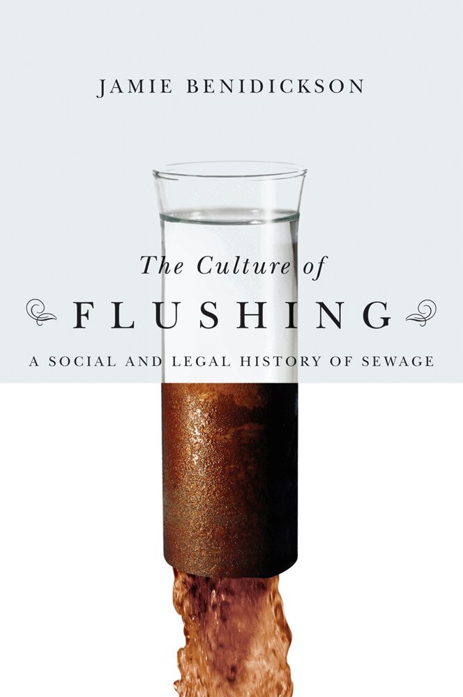 Jamie Benidickson - Culture of Flushing, Inbunden. Tillgänglighet: Tillfälligt slut