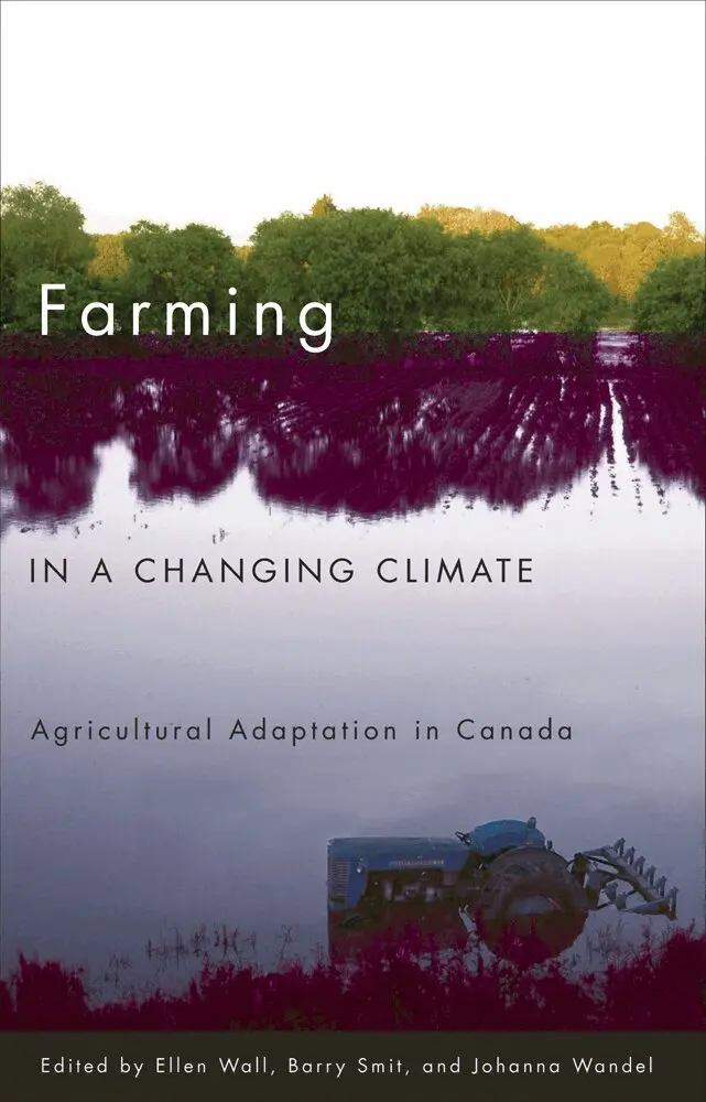 Ellen Wall, Barry Smit, Johanna Wandel - Farming in a Changing Climate, Inbunden. Tillgänglighet: Tillfälligt slut