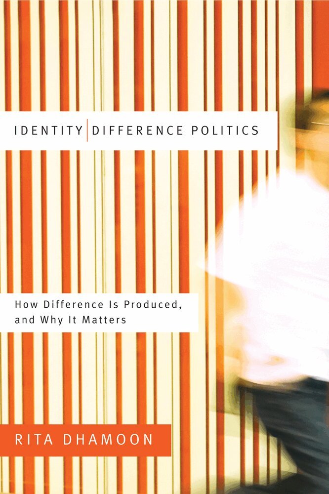 Rita Dhamoon - Identity/Difference Politics, Häftad. Tillgänglighet: Tillfälligt slut