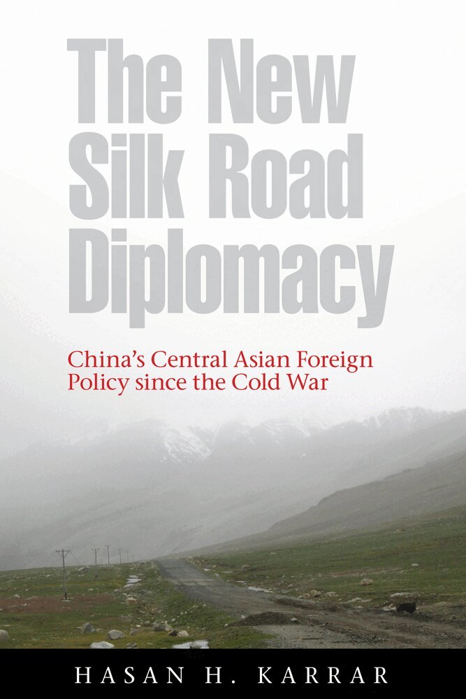 Hasan H. Karrar - New Silk Road Diplomacy, Inbunden. Tillgänglighet: Tillfälligt slut