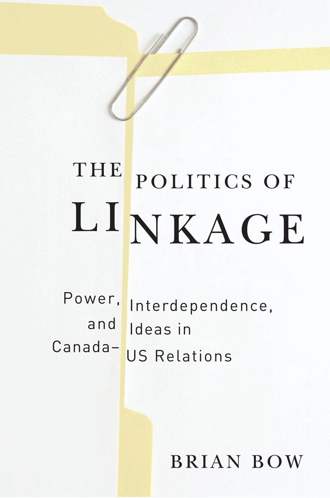 Brian Bow - Politics of Linkage, Inbunden
