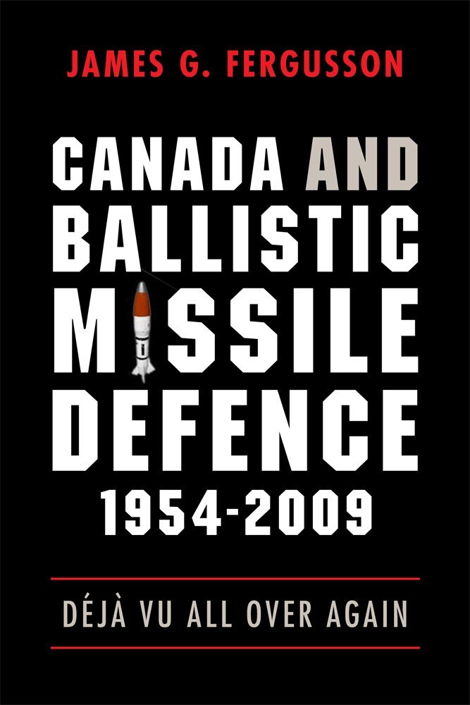 James Fergusson - Canada and Ballistic Missile Defence, 1954-2009, Inbunden. Tillgänglighet: Lägg i varukorg