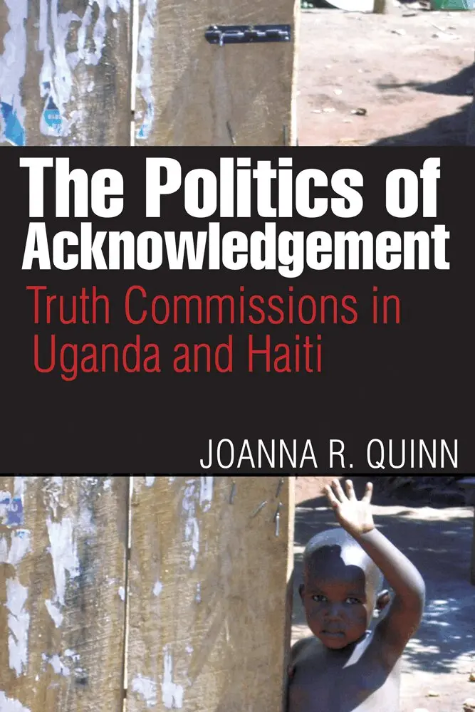 Joanna R. Quinn - Politics of Acknowledgement, Häftad. Tillgänglighet: Tillfälligt slut