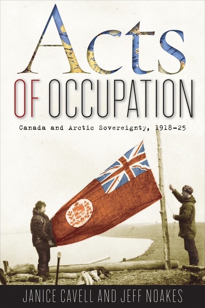 Janice Cavell, Jeff Noakes - Acts of Occupation, Inbunden. Tillgänglighet: Tillfälligt slut