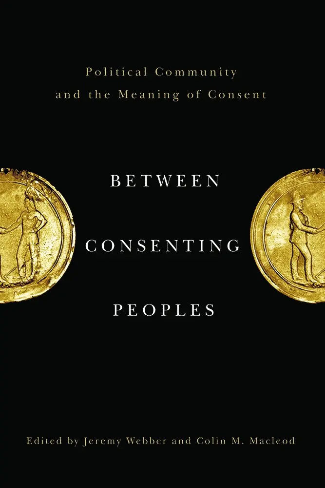 Jeremy Webber, Colin M. Macleod - Between Consenting Peoples, Häftad. Tillgänglighet: Tillfälligt slut