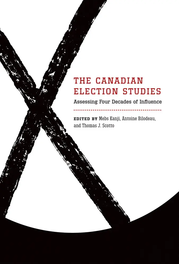 Mebs Kanji, Antoine Bilodeau, Thomas J. Scotto - Canadian Election Studies, Häftad. Tillgänglighet: Tillfälligt slut