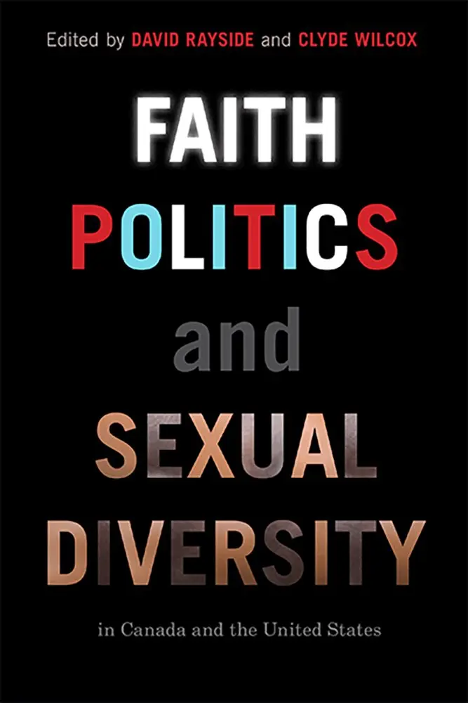 David Rayside, Clyde Wilcox - Faith, Politics, and Sexual Diversity in Canada and the United States, Häftad. Tillgänglighet: Tillfälligt slut