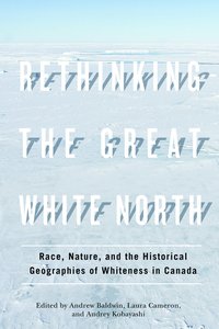 Rethinking the Great White North