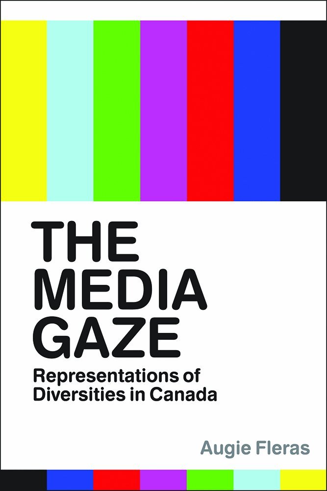Augie Fleras - Media Gaze, Häftad. Tillgänglighet: Tillfälligt slut
