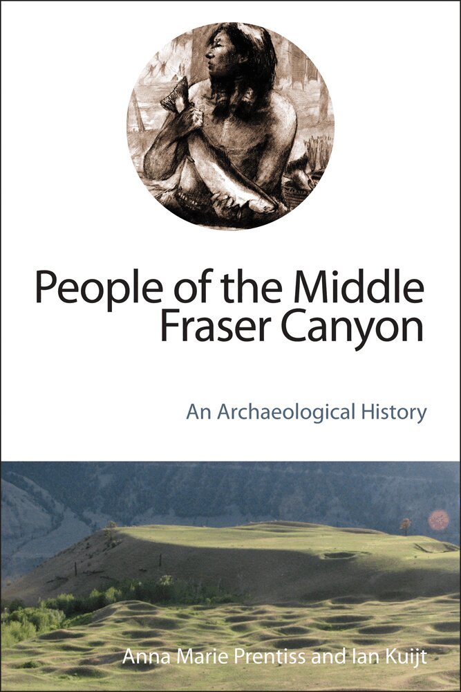 Anna Marie Prentiss, Ian Kuijt - People of the Middle Fraser Canyon, Häftad. Tillgänglighet: Tillfälligt slut