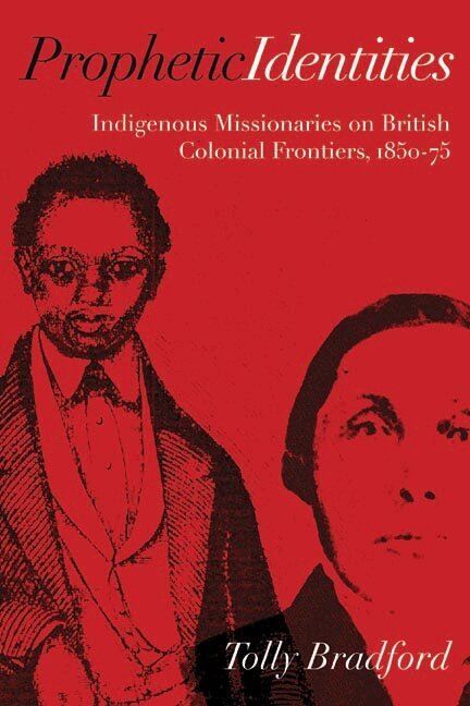 Tolly Bradford - Prophetic Identities, Inbunden