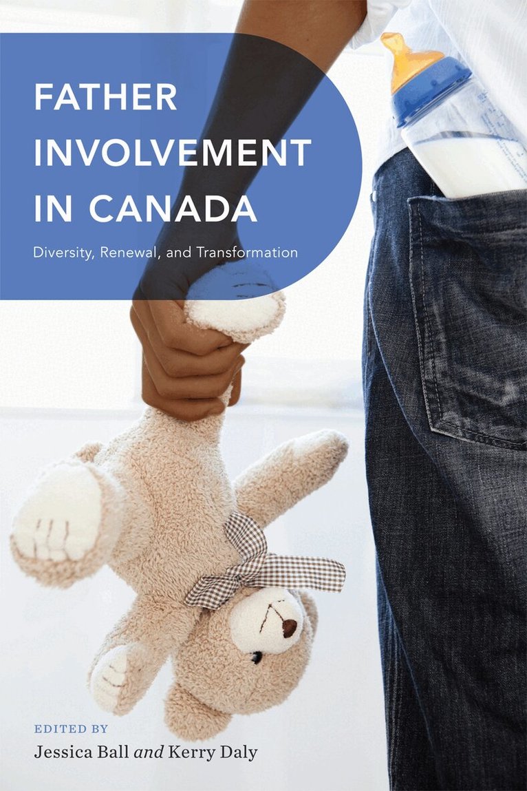 Jessica Ball, Kerry Daly - Father Involvement in Canada, Inbunden. Tillgänglighet: Tillfälligt slut