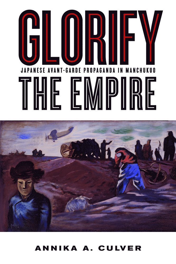 Annika A. Culver - Glorify the Empire, Häftad. Tillgänglighet: Tillfälligt slut