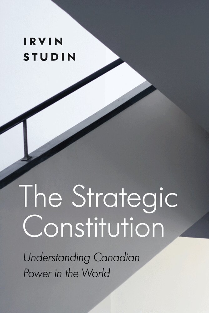 Irvin Studin - Strategic Constitution, Inbunden