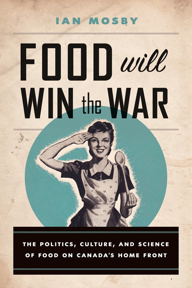 Ian Mosby - Food Will Win the War, Inbunden. Tillgänglighet: Tillfälligt slut