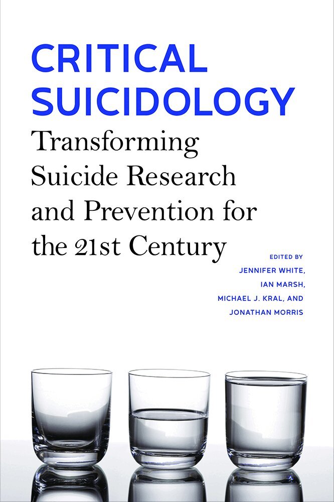 Jennifer White, Ian Marsh, Michael J. Kral, Jonathan Morris - Critical Suicidology, Inbunden. Tillgänglighet: Tillfälligt slut