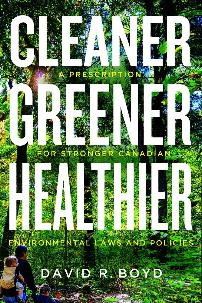 David R. Boyd - Cleaner, Greener, Healthier, Inbunden. Tillgänglighet: Tillfälligt slut