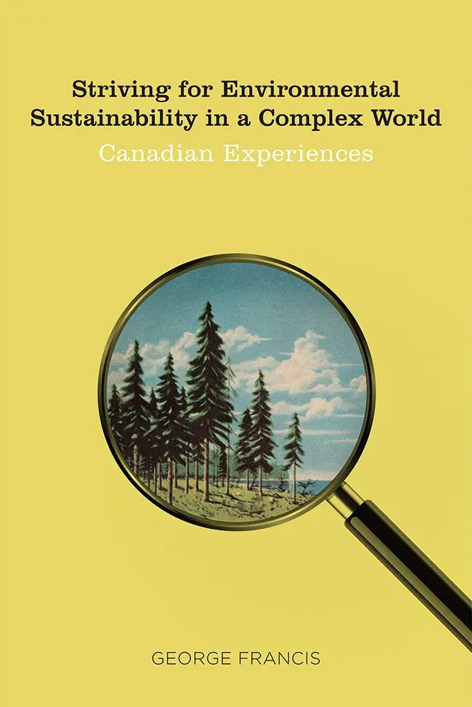 George Francis - Striving for Environmental Sustainability in a Complex World, Inbunden. Tillgänglighet: Tillfälligt slut