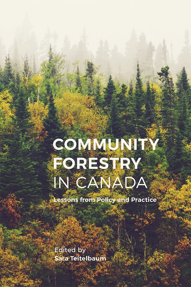 Sara Teitelbaum - Community Forestry in Canada, Inbunden. Tillgänglighet: Lägg i varukorg