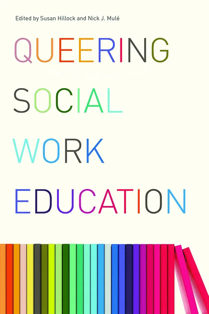 Susan Hillock, Nick J. Mulé - Queering Social Work Education, Häftad. Tillgänglighet: Tillfälligt slut