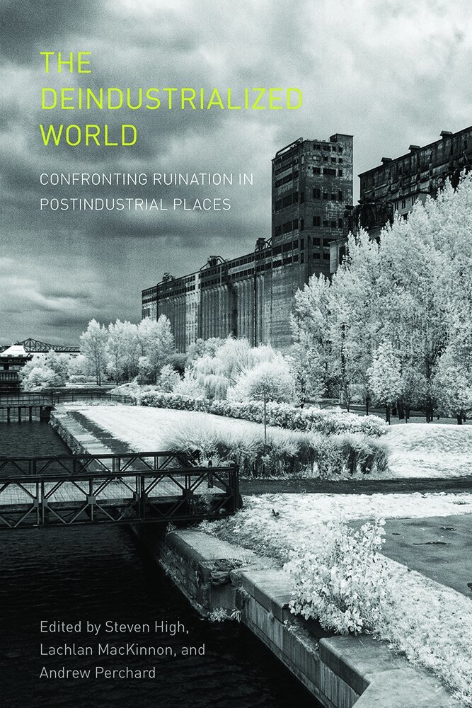 Steven High, Lachlan MacKinnon, Andrew Perchard - Deindustrialized World, Häftad. Tillgänglighet: Tillfälligt slut