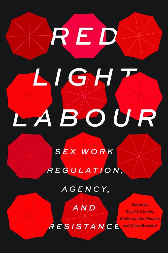 Elya M. Durisin, Emily van der Meulen, Chris Bruckert - Red Light Labour, Inbunden. Tillgänglighet: Tillfälligt slut