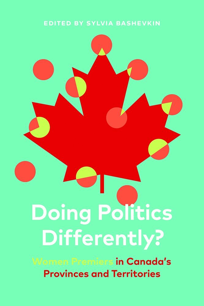 Sylvia Bashevkin - Doing Politics Differently?, Häftad. Tillgänglighet: Tillfälligt slut