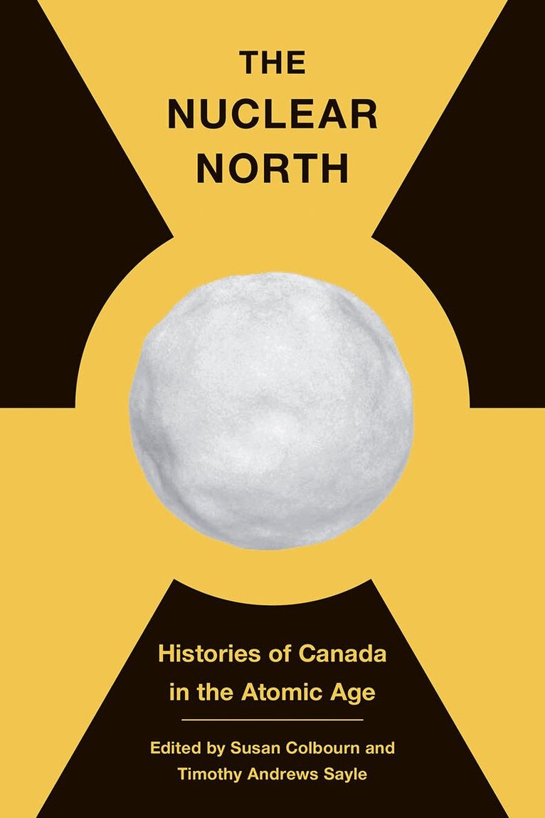 Susan Colbourn, Timothy Andrews Sayle - Nuclear North, Häftad