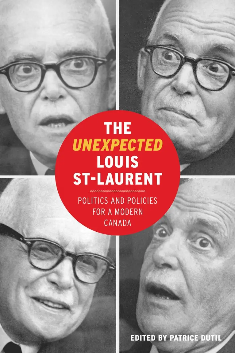 Patrice Dutil - Unexpected Louis St-Laurent, Inbunden. Tillgänglighet: Tillfälligt slut
