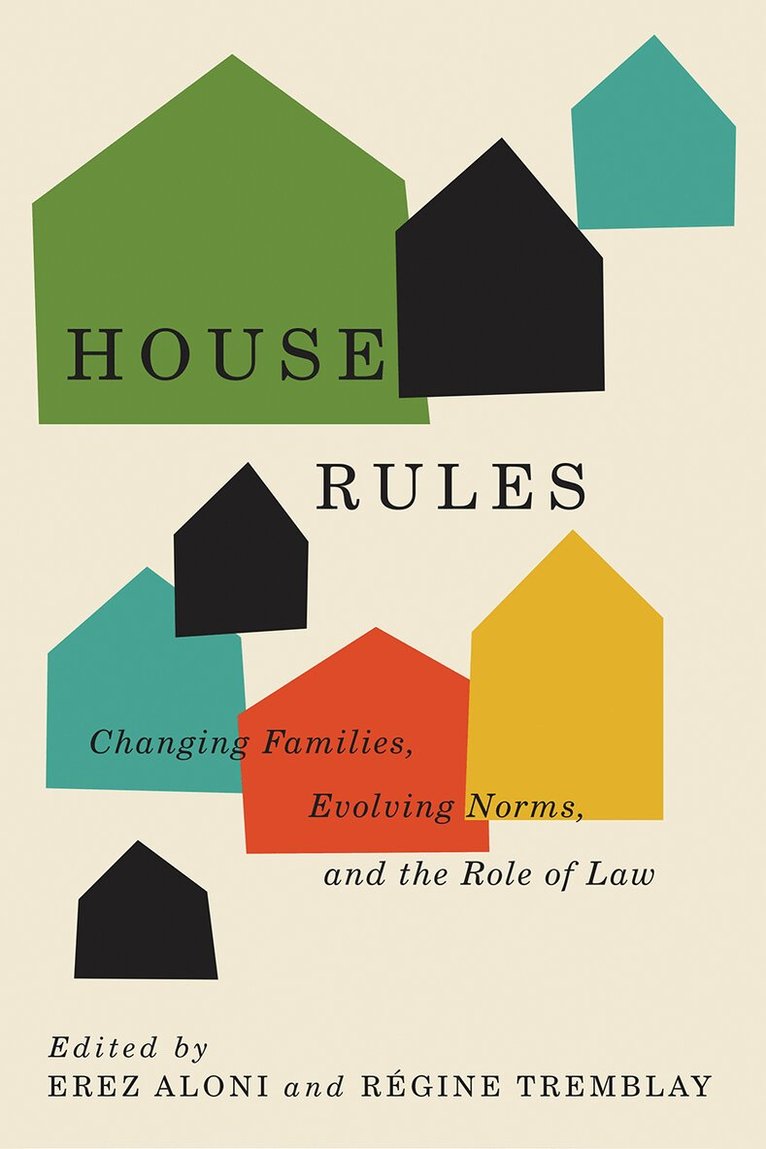 Erez Aloni, Régine Tremblay - House Rules, Inbunden. Tillgänglighet: Lägg i varukorg
