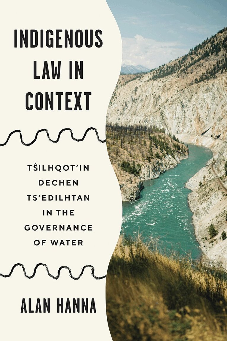 Alan Hanna - Indigenous Law in Context, Inbunden