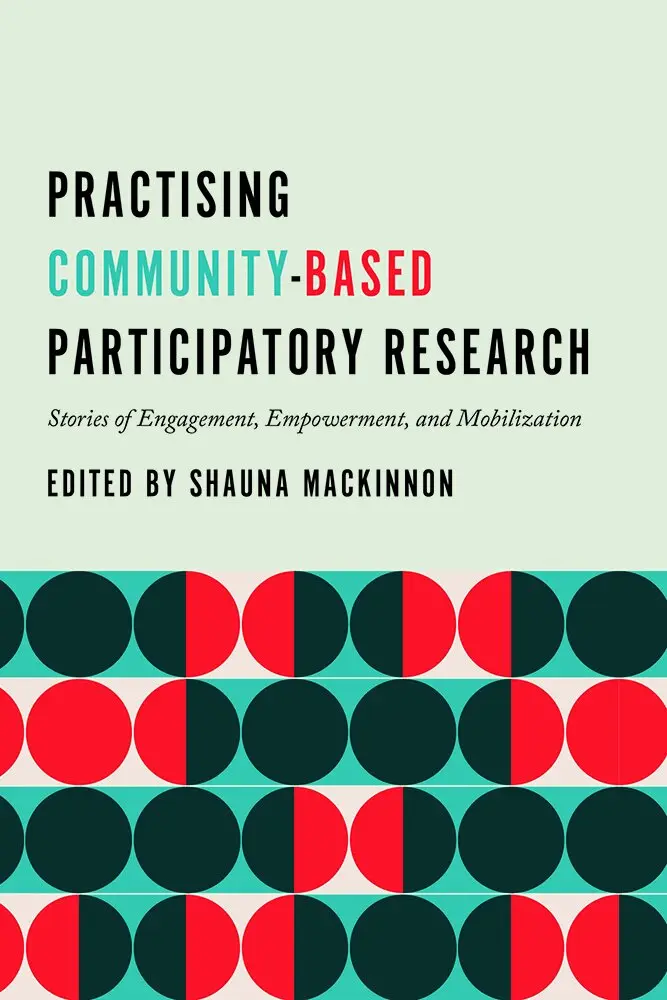 Shauna MacKinnon - Practising Community-Based Participatory Research, Inbunden. Tillgänglighet: Lägg i varukorg