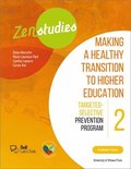 Zenstudies 2: Making a Healthy Transition to Higher Education  Facilitators Guide