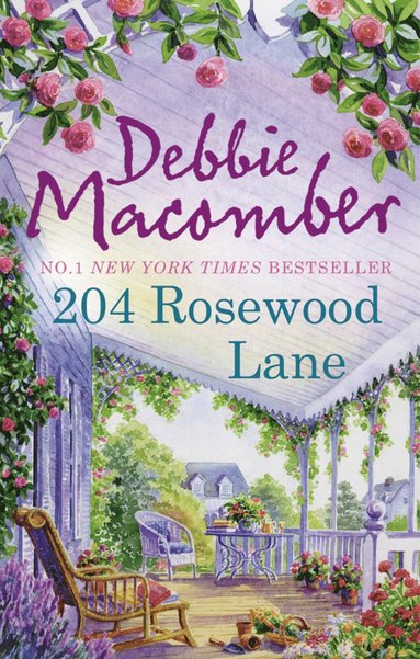 204 Rosewood Lane by Debbie Macomber