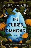 Anna Rasche - Cursed Diamond, Inbunden