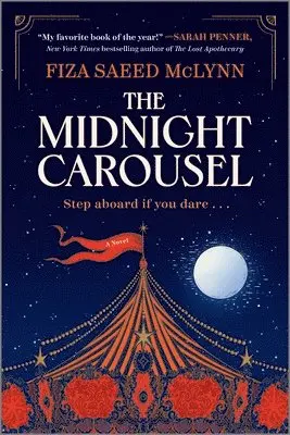 Fiza Saeed McLynn - The Midnight Carousel, Häftad. Tillgänglighet: Lägg i varukorg