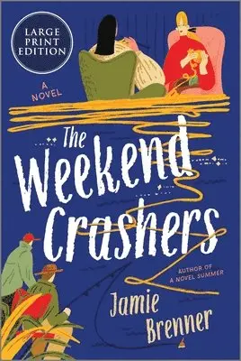 Jamie Brenner - The Weekend Crashers, Häftad. Tillgänglighet: Lägg i varukorg