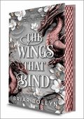 The Wings That Bind (Deluxe Edition): A Novel - An Intense Dark Academia Adventure of Magic, Betrayal, and Dangerous Secrets