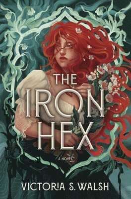 Victoria S. Walsh - Iron Hex, Inbunden