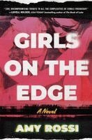 Amy Rossi - Girls on the Edge, Inbunden