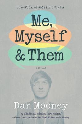 Dan Mooney - Me, Myself and Them, Häftad