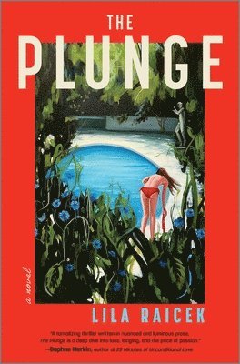 Lila Raicek - Plunge, Inbunden