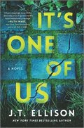 It's One of Us: A Novel of Suspense