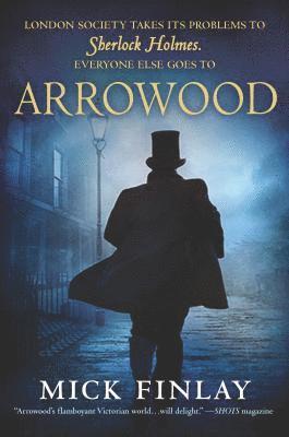 Mick Finlay - Arrowood: Sherlock Holmes Has Met His Match, Häftad