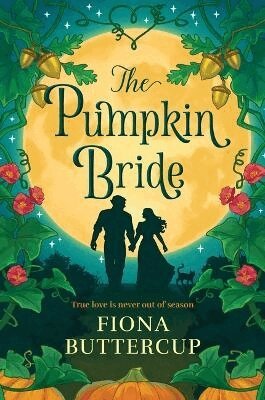 Fiona Buttercup - Pumpkin Bride, Häftad. Tillgänglighet: Lägg i varukorg