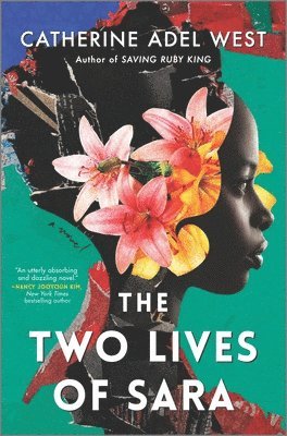 Catherine Adel West - Two Lives of Sara, Inbunden