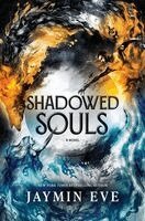Jaymin Eve - Shadowed Souls (Standard Edition), Inbunden. Tillgänglighet: Kommande