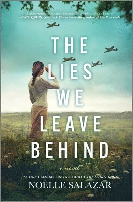 Noelle Salazar - The Lies We Leave Behind, Inbunden