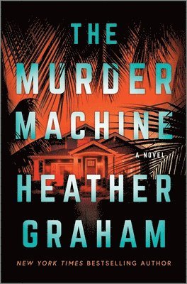 Heather Graham - The Murder Machine, Inbunden