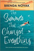 The Summer That Changed Everything: A Beach Read Novel